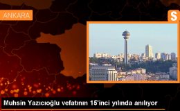 BBP’nin kurucu lideri Muhsin Yazıcıoğlu’nun vefatının 15. yılı anılıyor