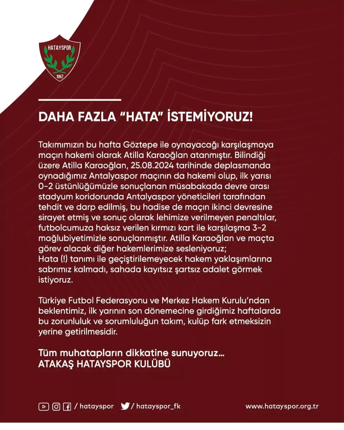 Hatayspor’dan Hakem Atilla Karaoğlan’a Tepki