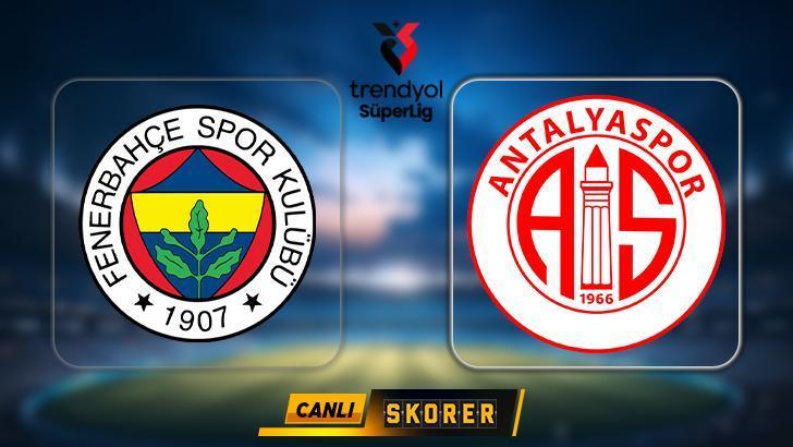 CANLI | Süper Lig’de Fenerbahçe – Antalyaspor maçı!